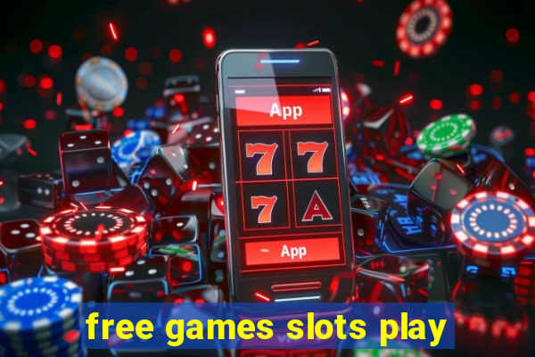 free games slots play