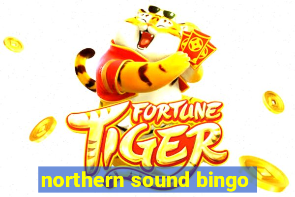 northern sound bingo