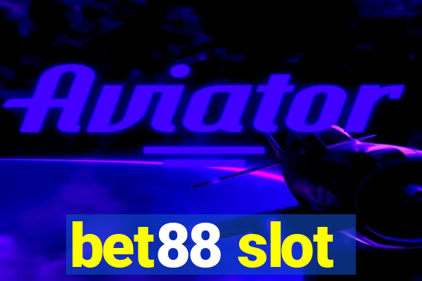 bet88 slot