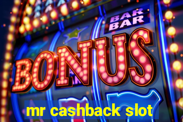 mr cashback slot