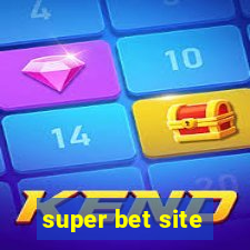 super bet site