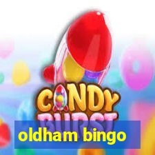 oldham bingo