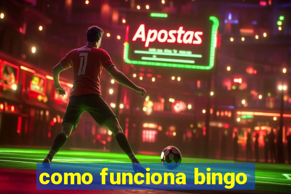 como funciona bingo