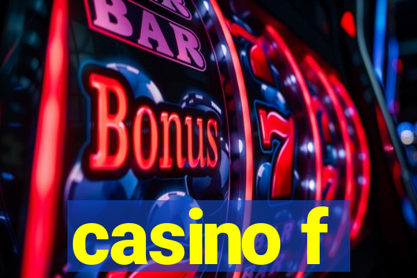 casino f