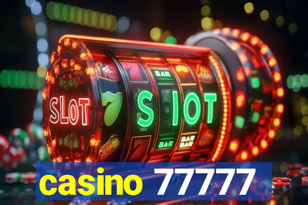 casino 77777