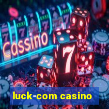 luck-com casino