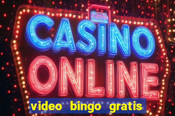 video bingo gratis para brincar