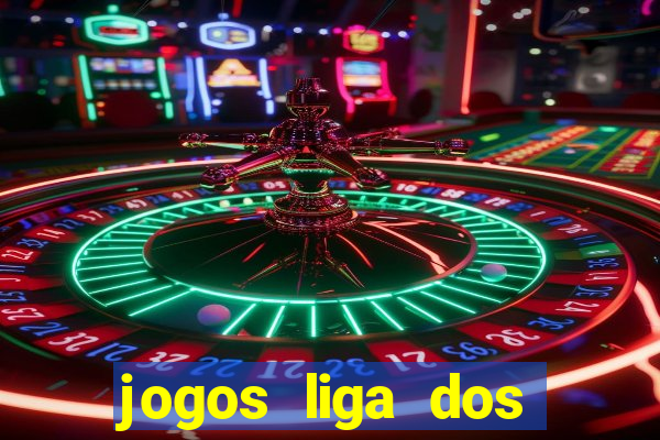 jogos liga dos campe?es onde assistir