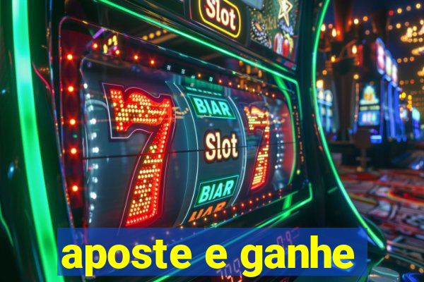 aposte e ganhe