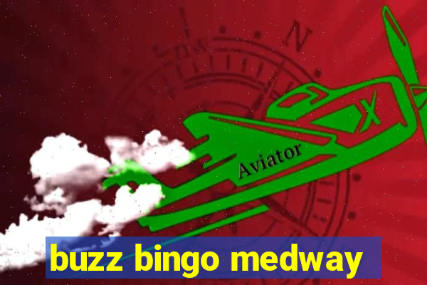 buzz bingo medway