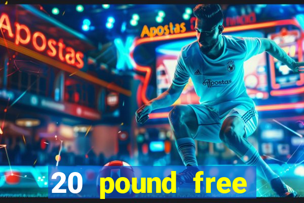 20 pound free bingo no deposit