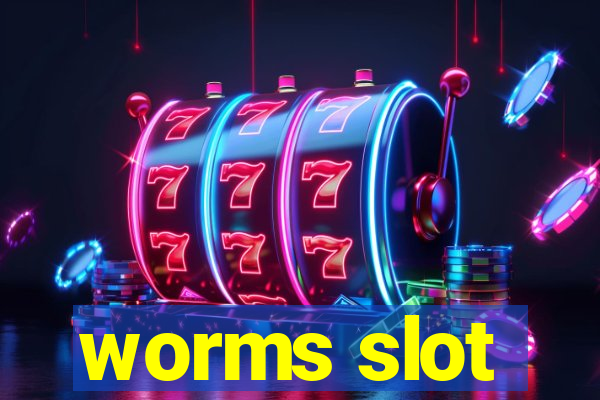 worms slot