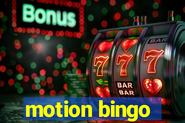 motion bingo