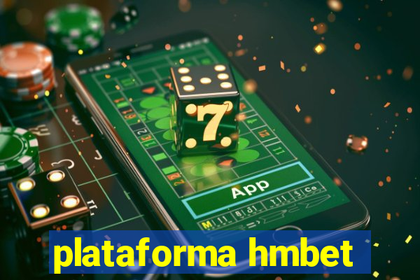 plataforma hmbet