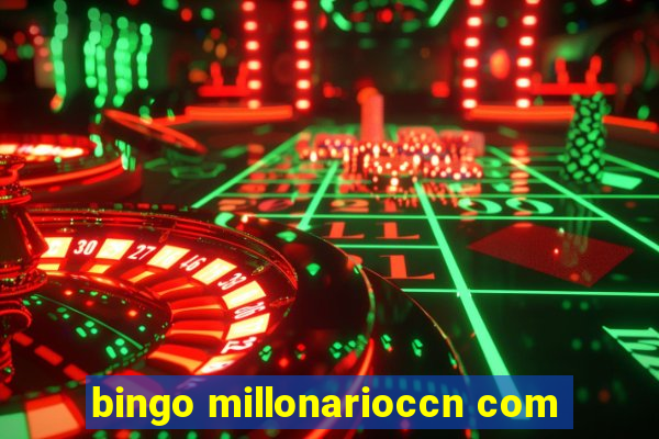 bingo millonarioccn com