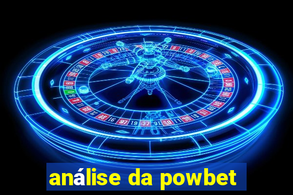 análise da powbet