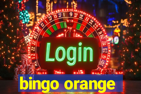 bingo orange