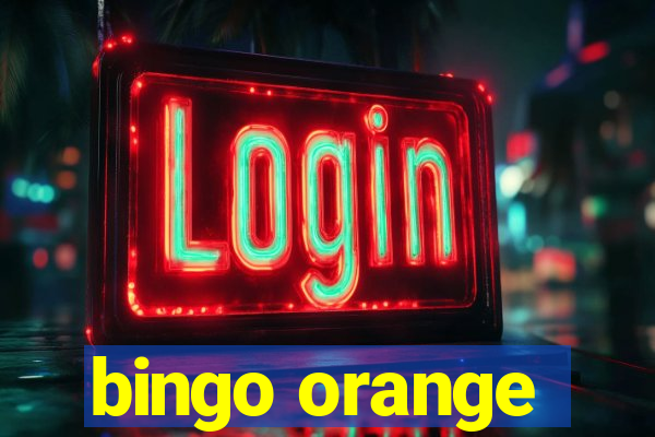 bingo orange