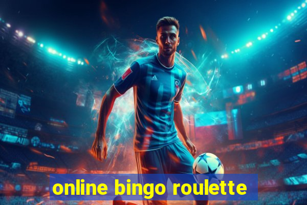 online bingo roulette