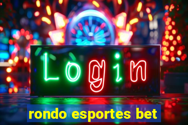 rondo esportes bet