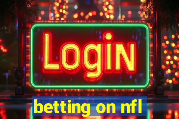 betting on nfl