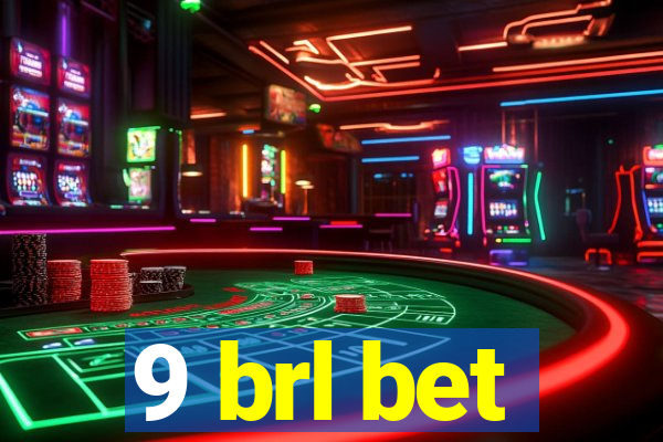 9 brl bet