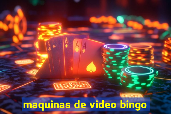 maquinas de video bingo