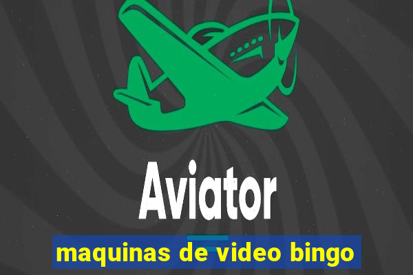 maquinas de video bingo