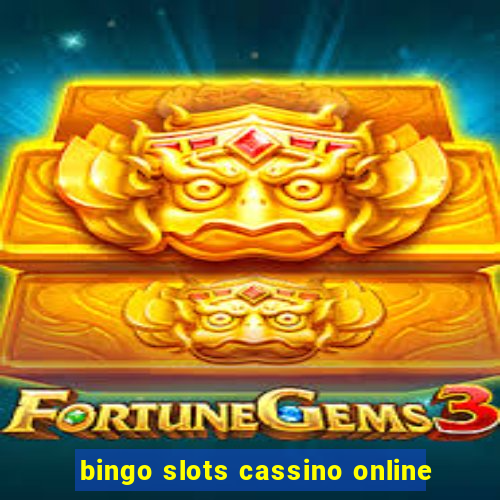 bingo slots cassino online