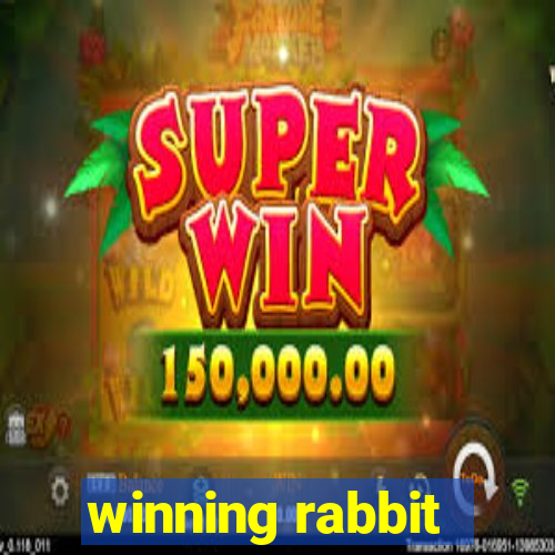 winning rabbit