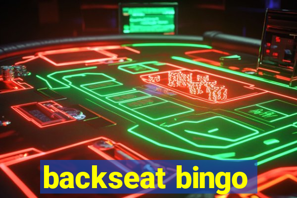 backseat bingo