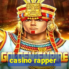 casino rapper