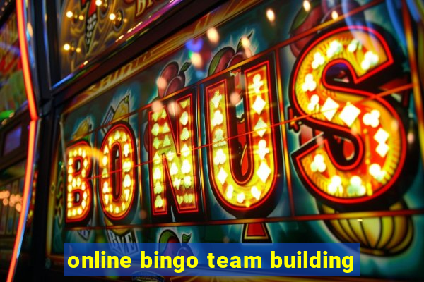 online bingo team building