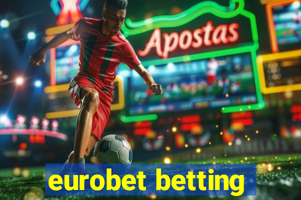 eurobet betting