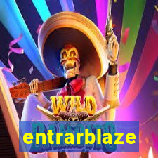 entrarblaze