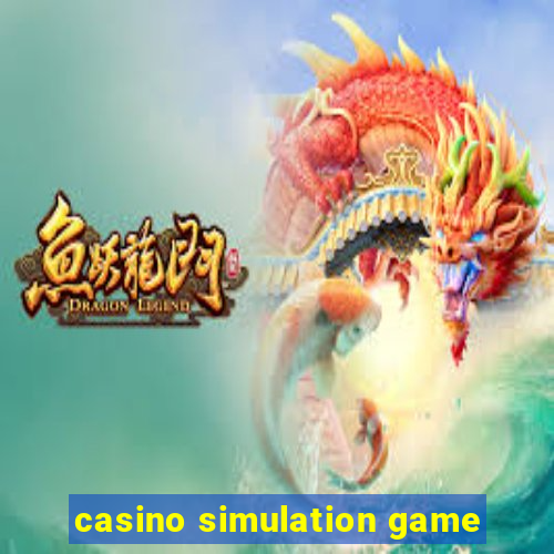 casino simulation game