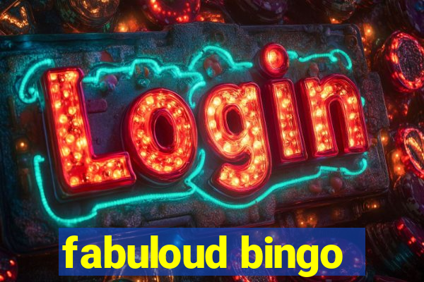 fabuloud bingo