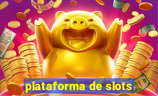 plataforma de slots