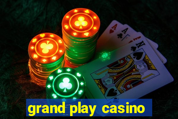 grand play casino